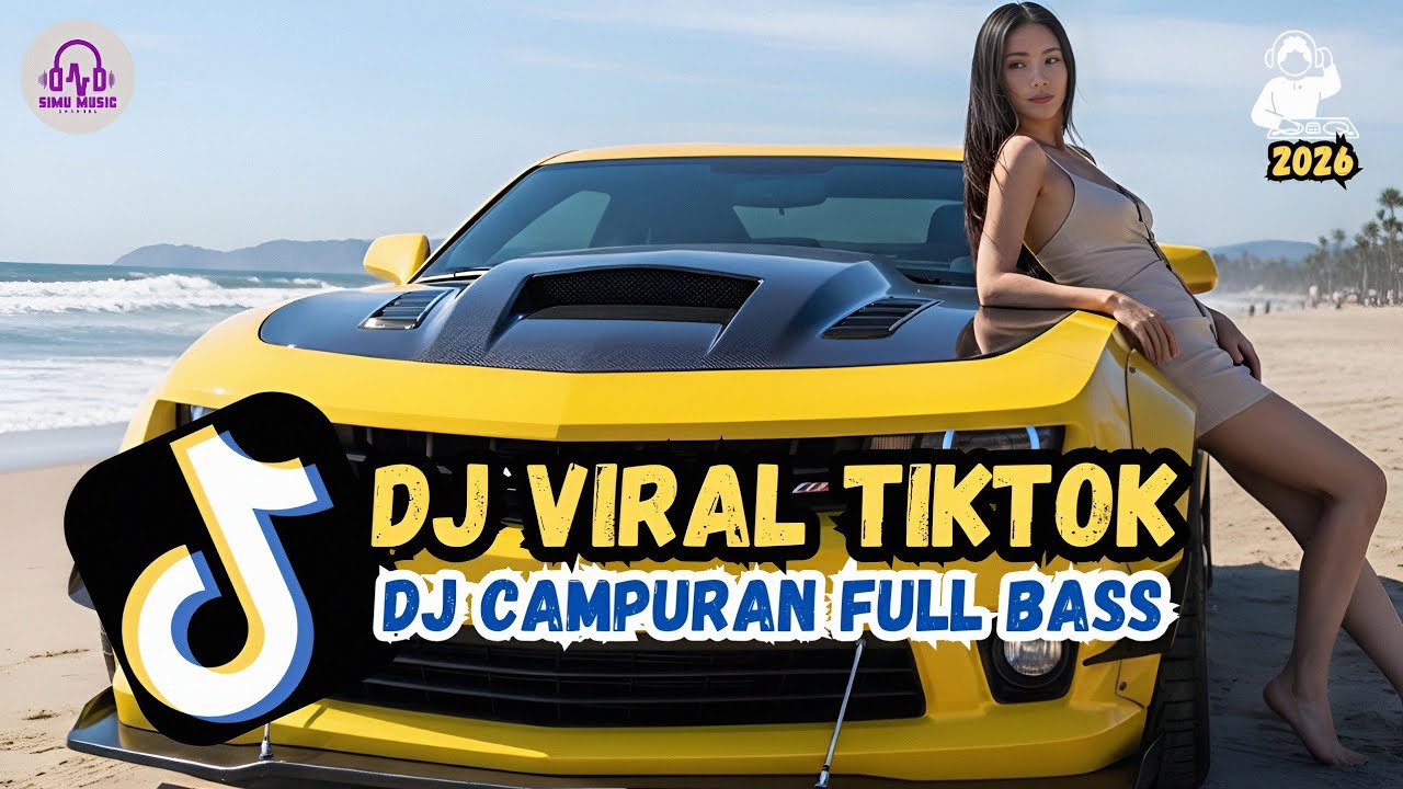 DJ CAMPURAN VIRAL TIKTOK 2026🎵 || KUMPULAN DJ SLOW TERBARU FULL BASS