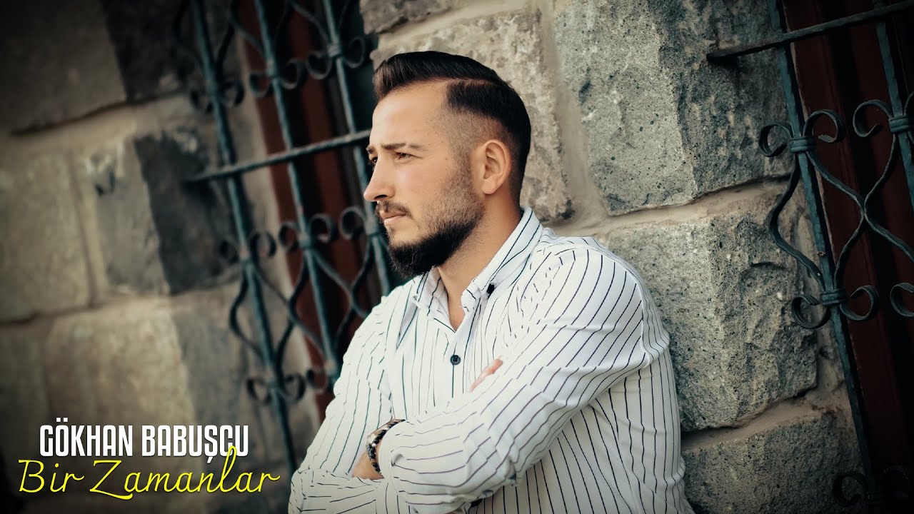 Gökhan Babuşçu - Bir Zamanlar