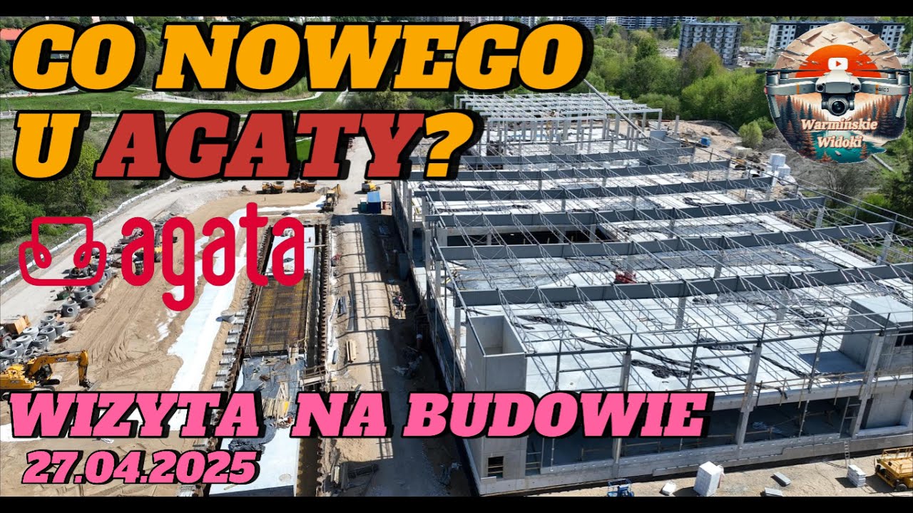 Olsztyn - Budowa Salonu Agata Meble | co nowego? | 27.04.2025 | widok z drona 4K UHD
