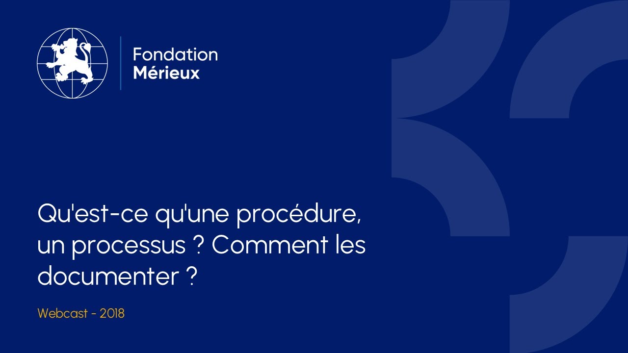 Qu'est-ce qu'une procédure, un processus ? Comment les documenter ?