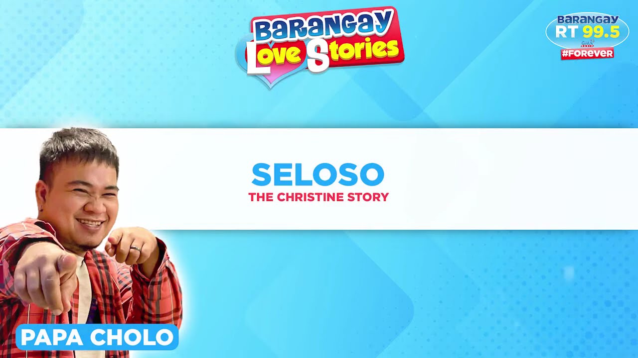 BARANGAY LOVE STORIES: 
