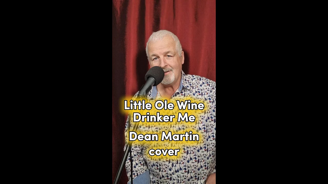 Little Ole Wine Drinker Me by Dean Martin cover song 2026
