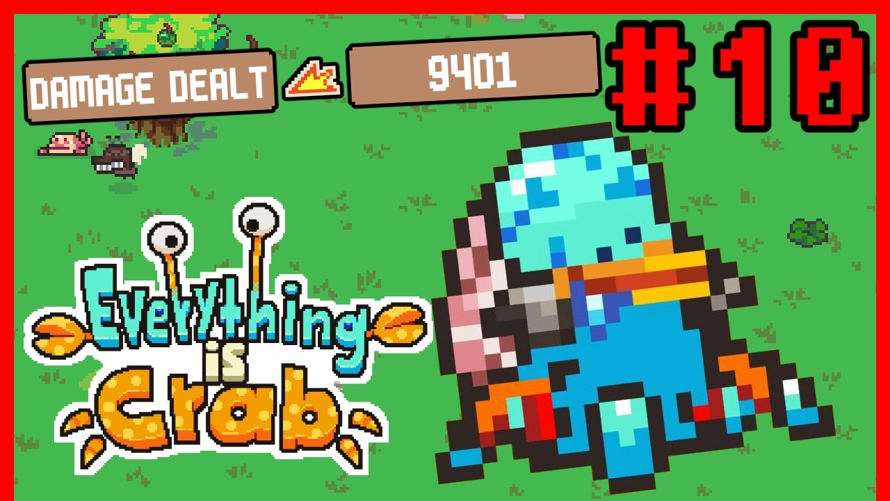 Everything Is Crab Demo: The Most Damage