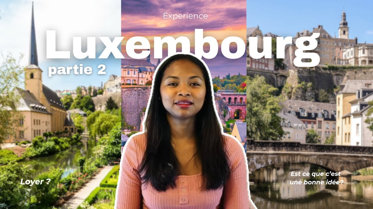 Luxembourg Partie 2 : Logement, travail reconversion en Tech, dating, amis et mindset