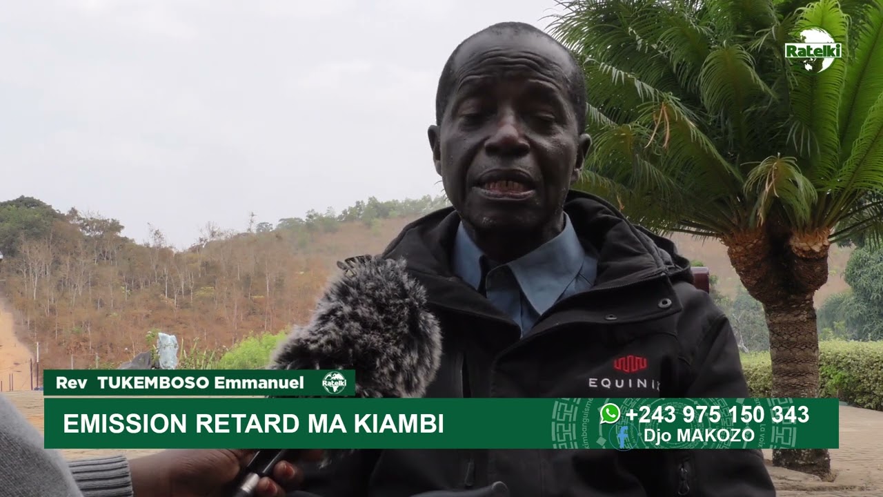 EMISSION RETARD MA KIAMBI  PAPA TUKEMBOSO ATETI LINIOKO ABIMISI MOSISA VOL1