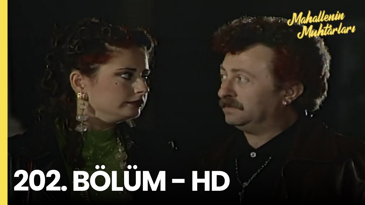 Mahallenin Muhtarları 202. Bölüm - HD