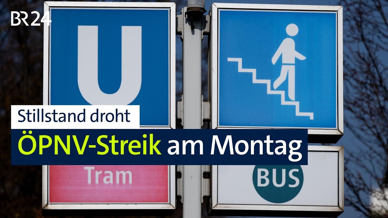 Stillstand droht: ÖPNV-Streik am Montag | BR24