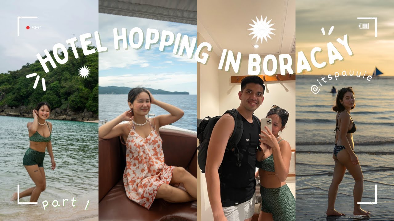 boracay vlog part 1: hotel hopping from station 3 to zero + food recos ♡