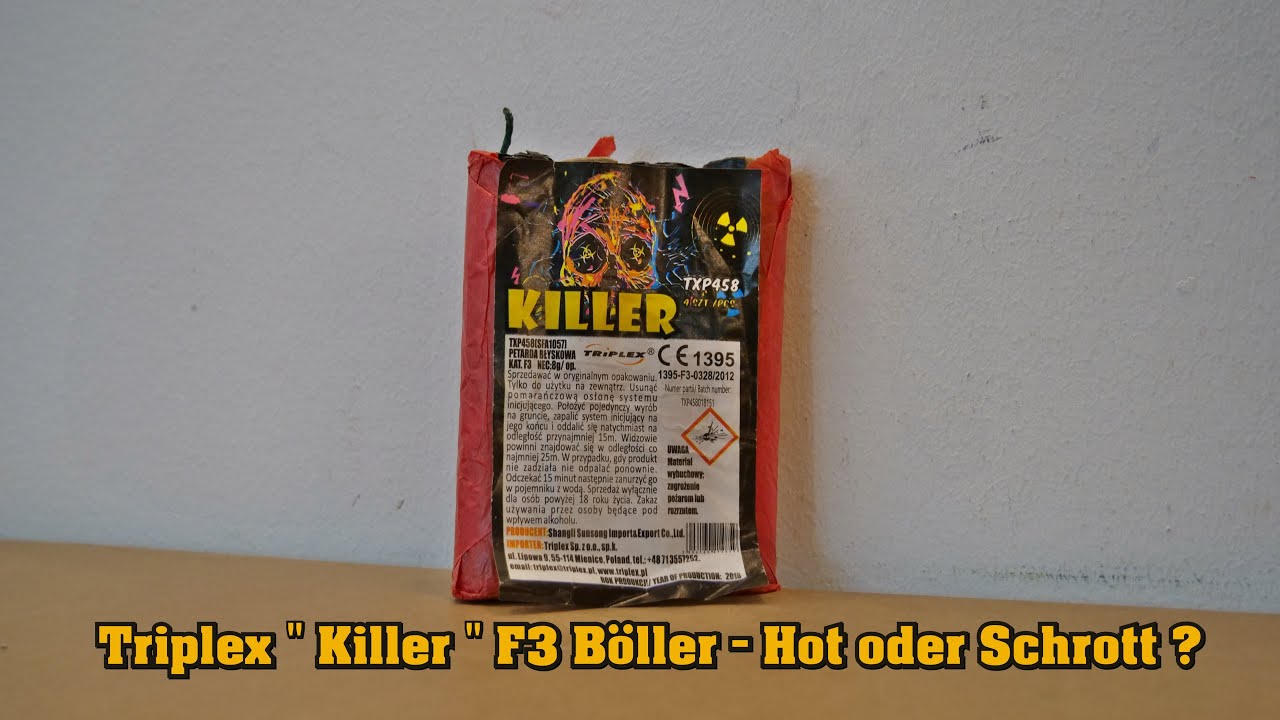 Triplex Killer F3 B&ouml;ller - Der Knaller ?