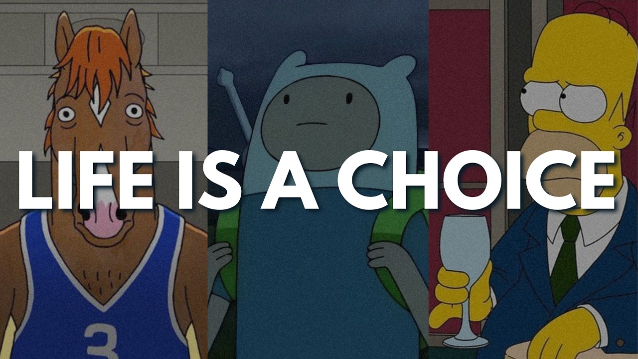 When Cartoons Show Life Is Actually A Choice