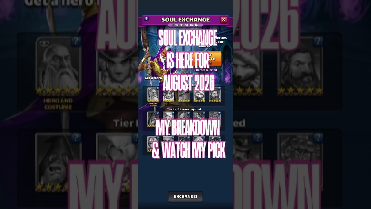 Soul Exchange Breakdown & Watch my Pick - August 2026 - Empires & Puzzles