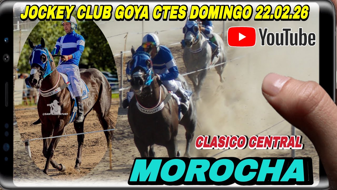 MOROCHA-Clasico Central- Jockey Club Goya Ctes, Domingo 22.02.26