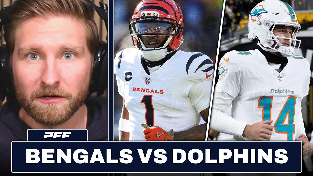 Cincinnati Bengals vs. Miami Dolphins Preview & Prediction | PFF