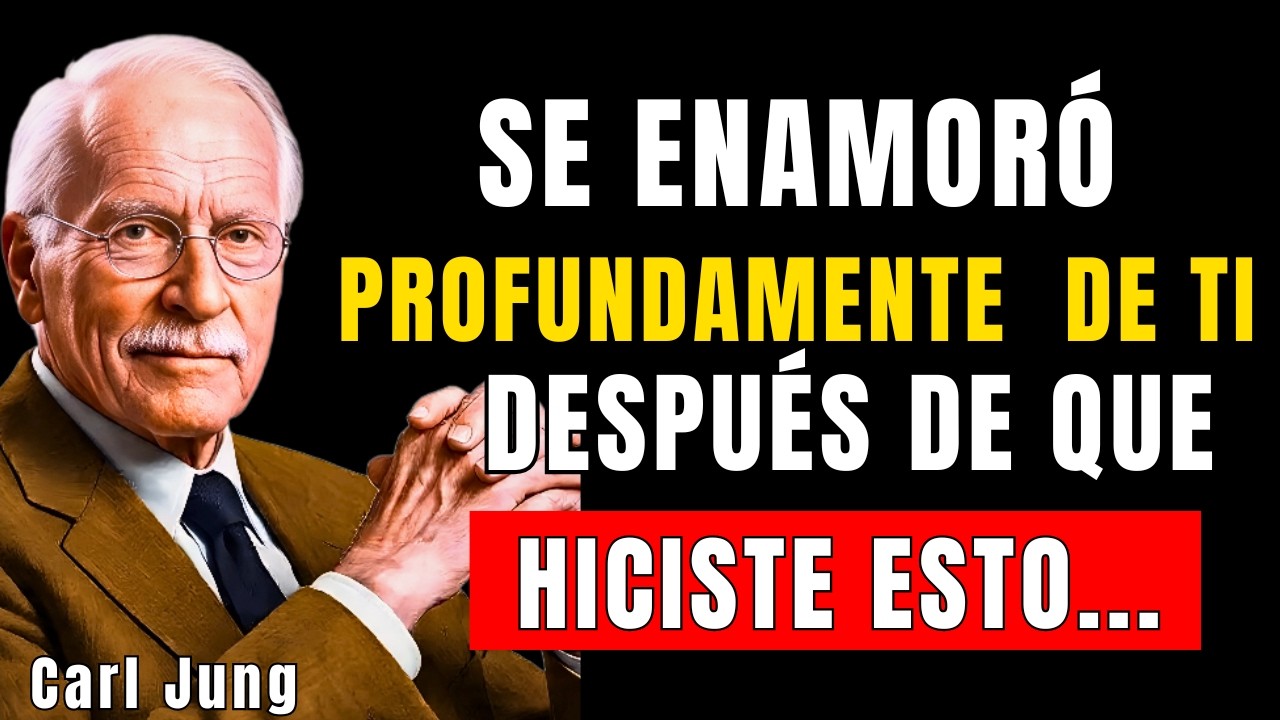 Esa persona está locamente enamorada de ti,  porque hiciste esto. Mira antes de que...| CARL JUNG