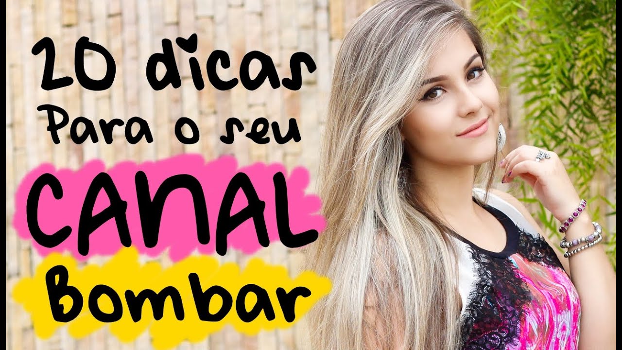 20 Dicas para seu canal crescer mais rápido (Parte 1) Gabriela Capone