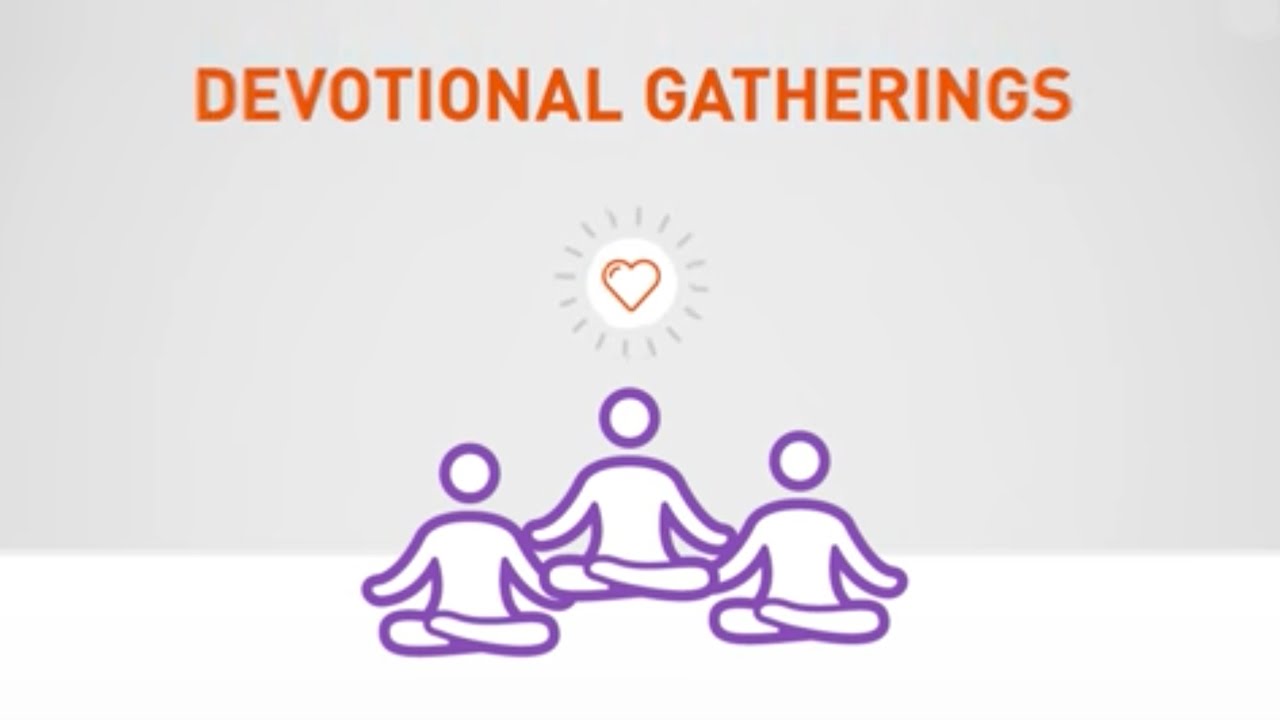 What are Devotional Gatherings?