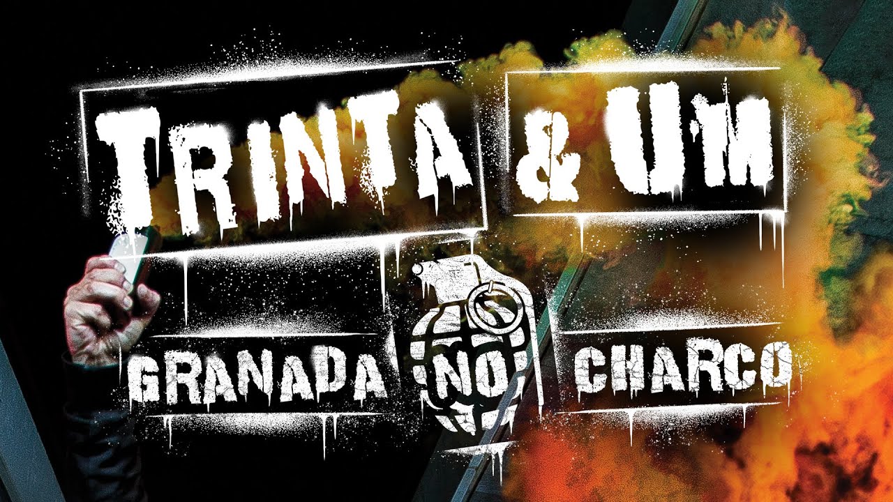 Trinta & Um - Granada no Charco (Official Full Album 2023)