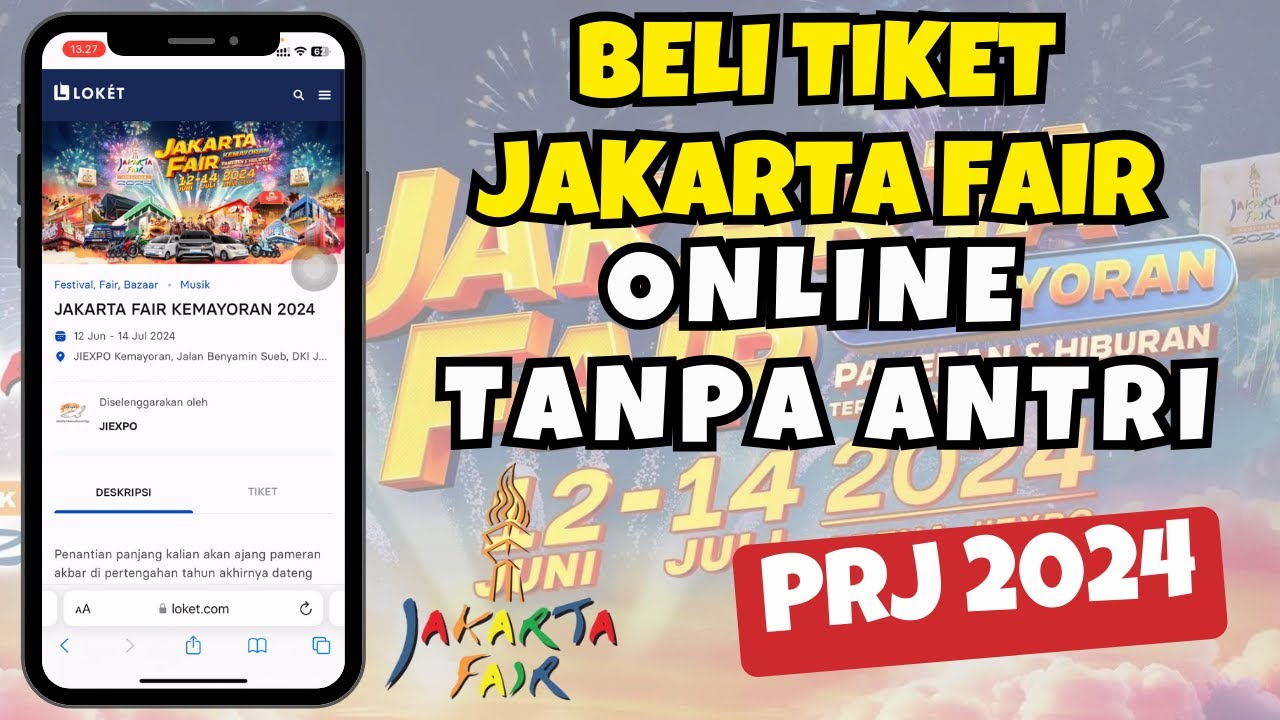 Cara Pesan Tiket PRJ Online Terbaru - Jakarta Fair 2024
