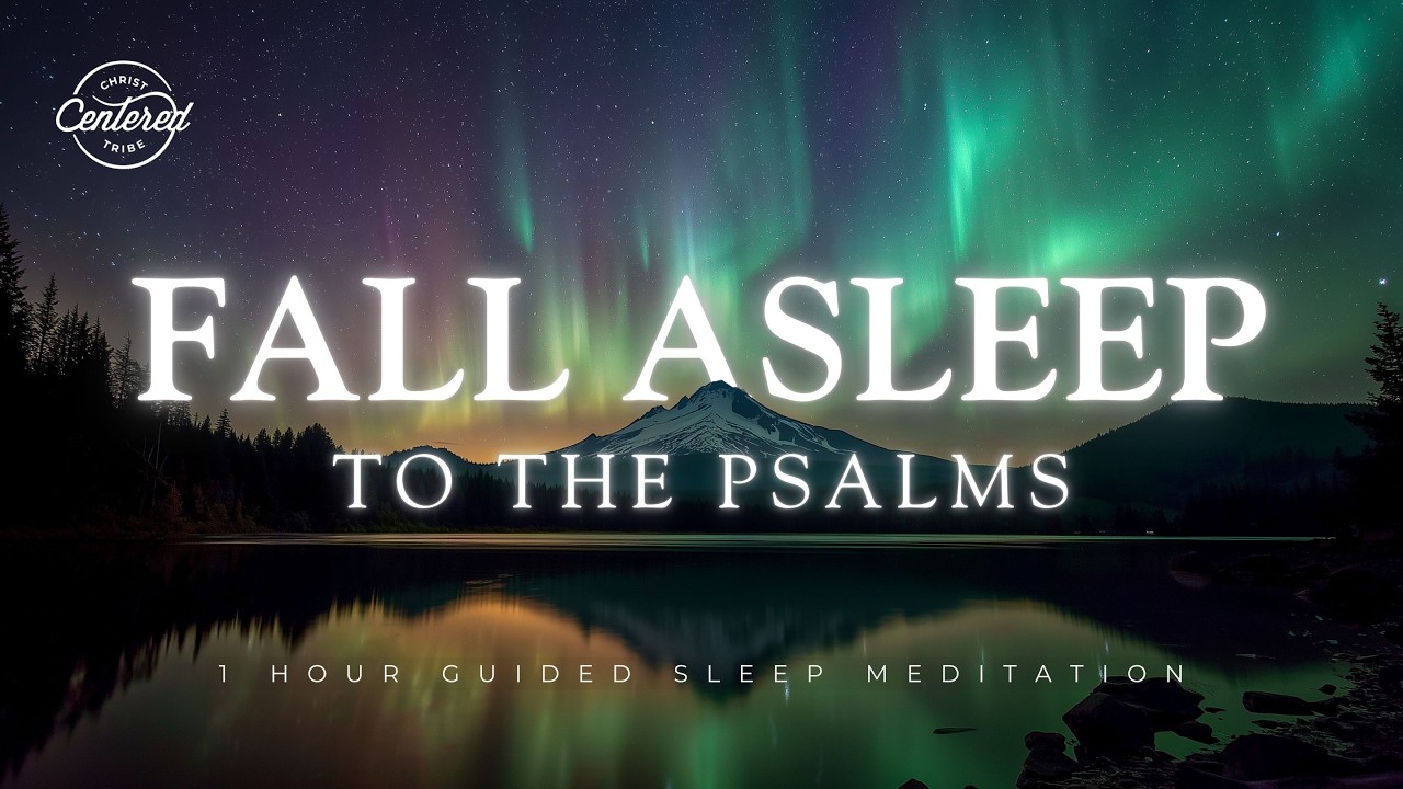 Fall Asleep Fast in God's Protection – Psalms Sleep Meditation