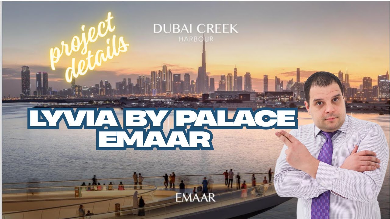 Является ли Lyvia by Palace Emaar в Dubai Creek Harbor лучшей инвестицией в 2025 году?