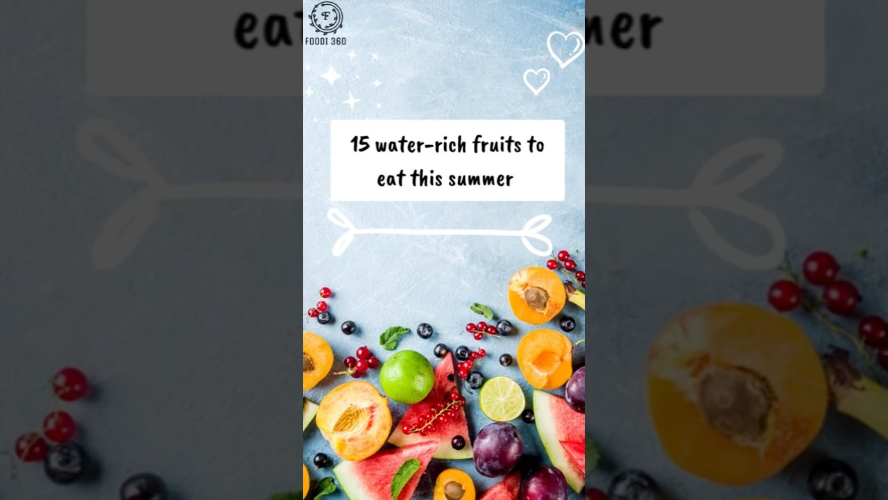 15 Water Rich Fruits to Keep You Hydrated During Summer/ Top Water Rich Fruits/ Top Hydrating Fruits