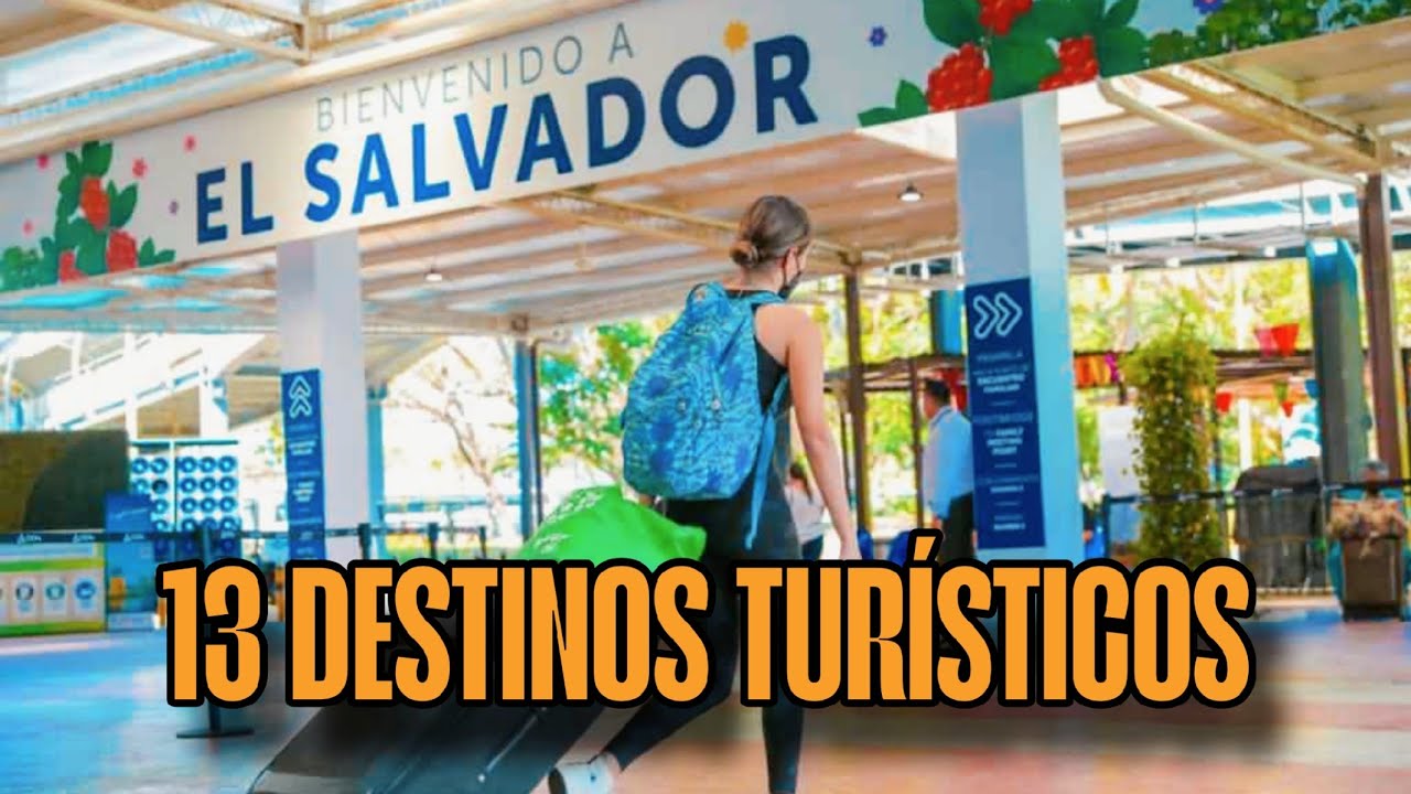 ESTOS SON LOS MEJORES 13 DESTINOS TURÍSTICOS DE EL SALVADOR 🇸🇻