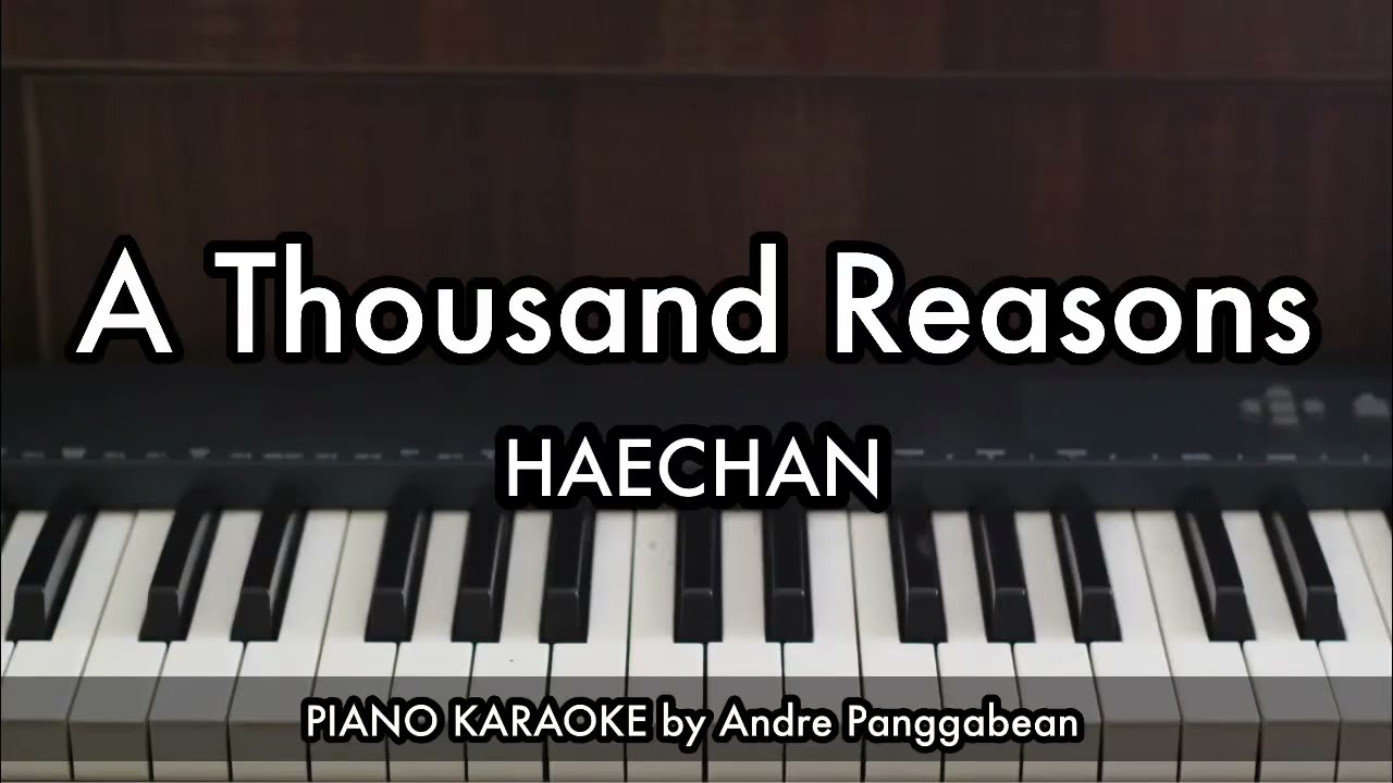 A Thousand Reasons - HAECHAN | Piano Karaoke by Andre Panggabean