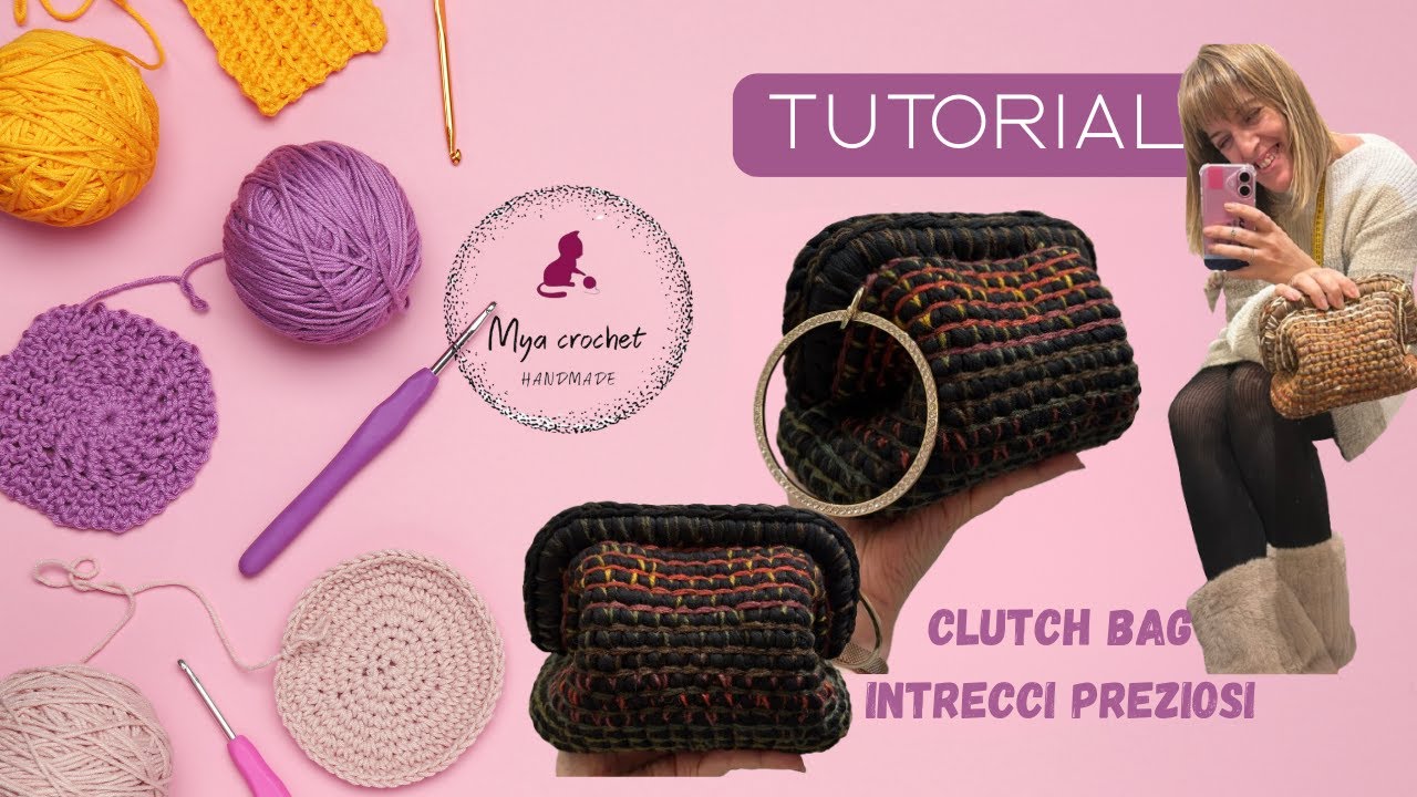 TUTORIAL clutch bag INTRECCI PREZIOSI