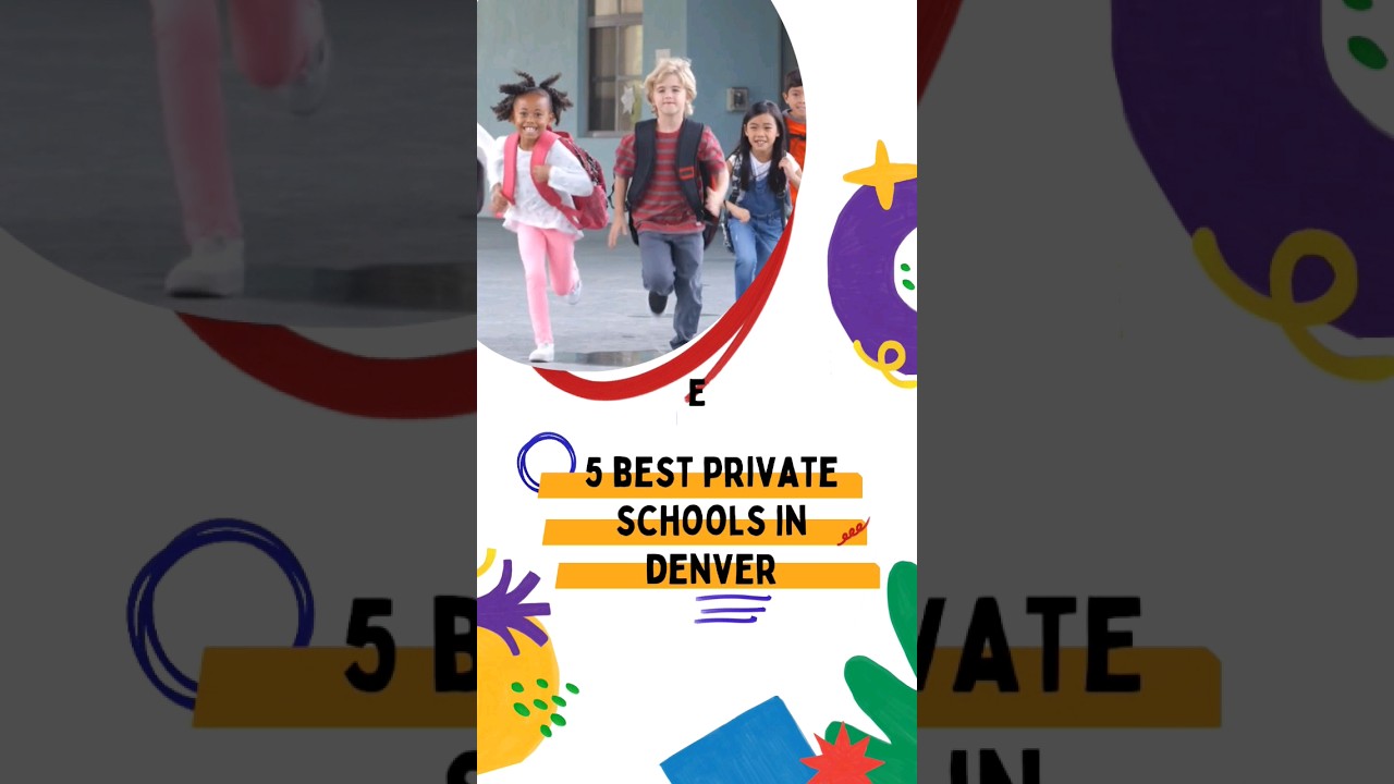 TOP Private Schools in Denver Colorado: Explore the Best for your Child - A Guide to our 5 Top Picks