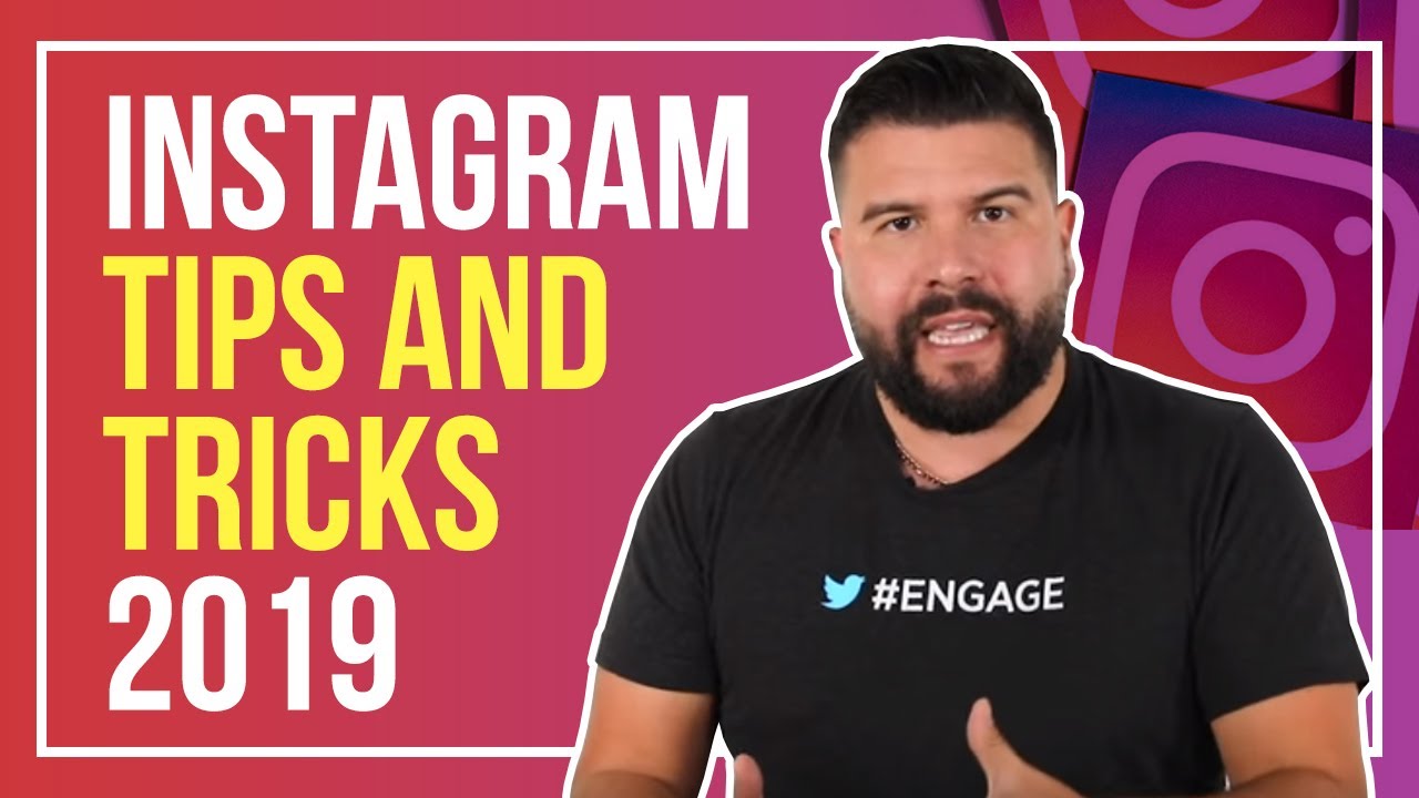 Instagram Tips and Tricks 2019