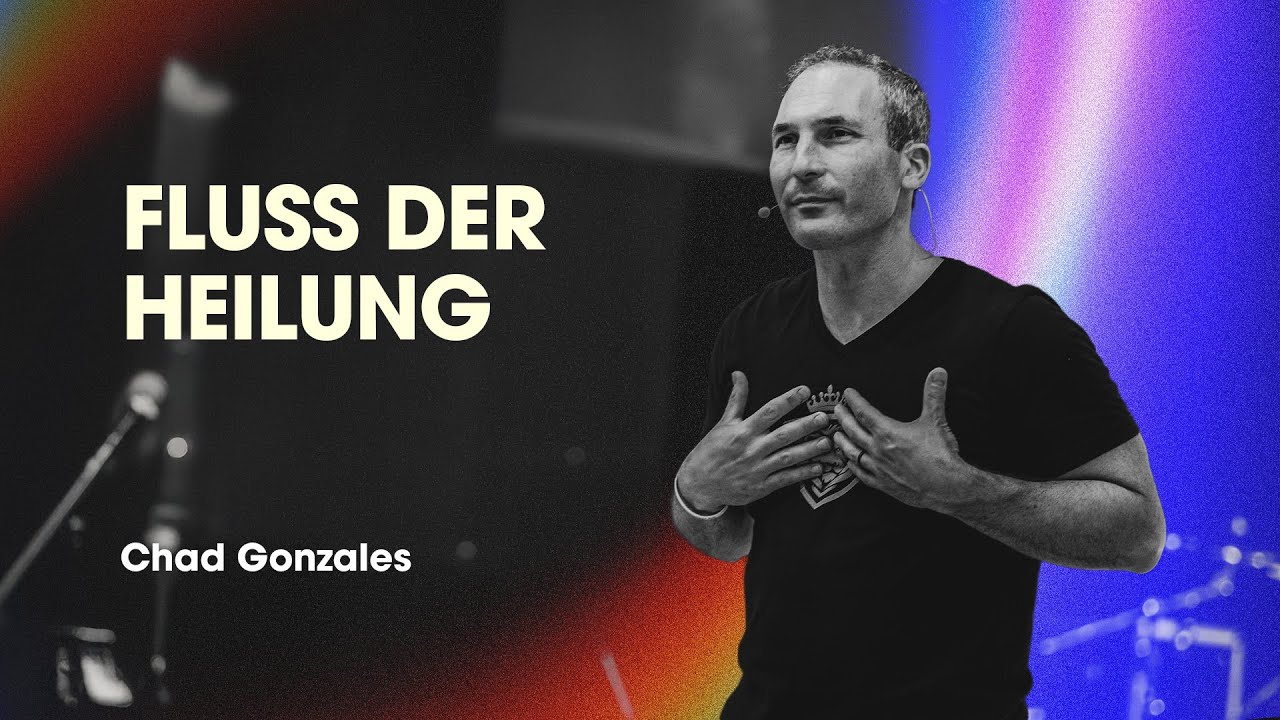 Göttliche Heilung fließt in dir | Chad Gonzales | Session 6