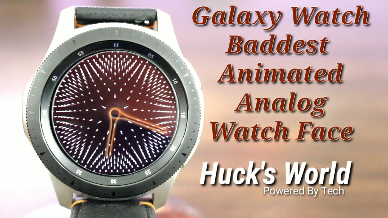 Samsung Galaxy Watch/Gear S3 Top Animated Analog Watch Face 2019