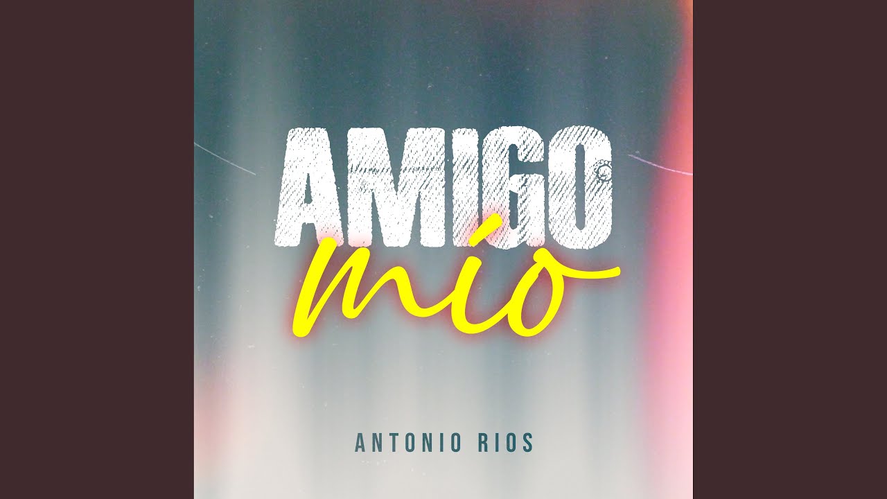Amigo mio