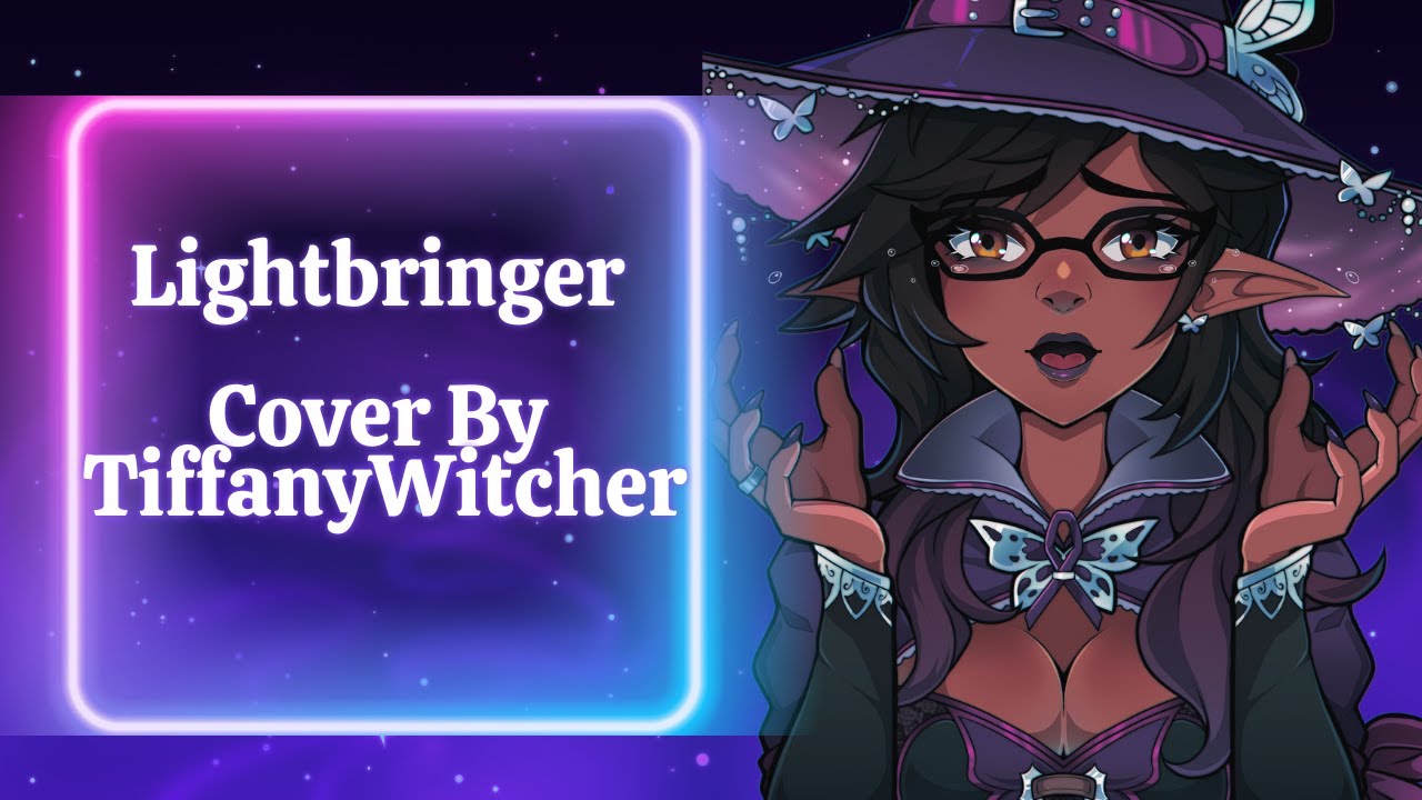 Lightbringer (Acoustic)-TiffanyWitcher (Cover)