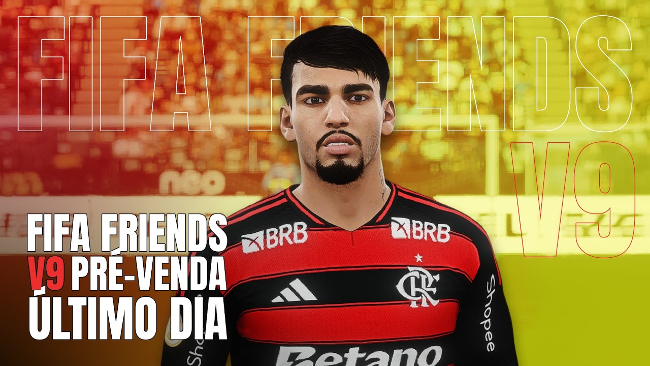 Jogando o Patch FIFA Friends V9 (&Uacute;ltimo dia de Pr&eacute;-venda) 😉