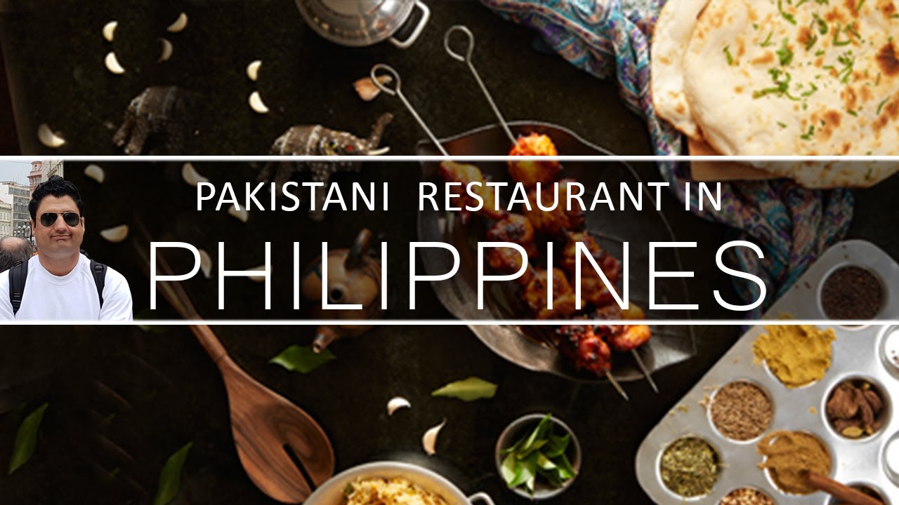 Pakistani Halal Restaurant Review in Manila Philippines
