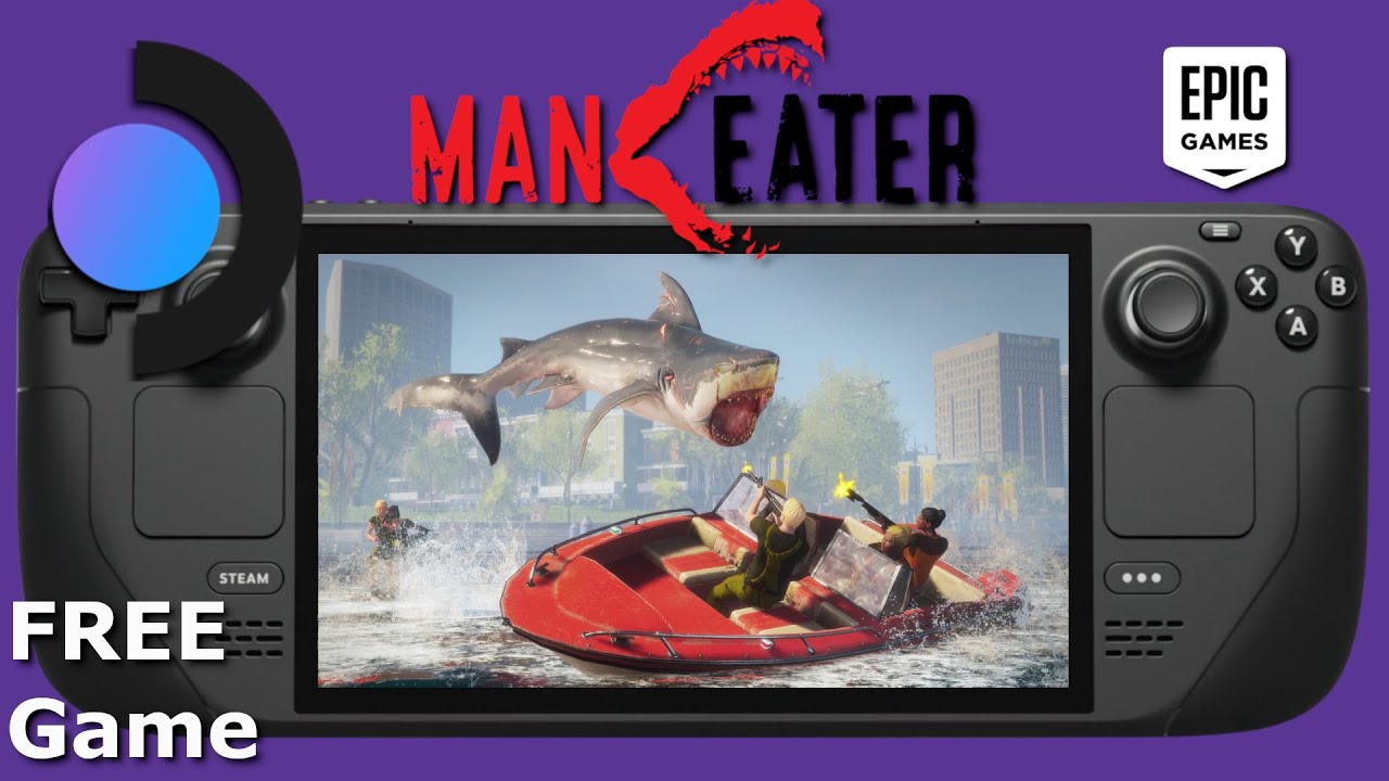 Steam Deck Gameplay -  ManEater Epic Games - SteamOS - Free Epic Game