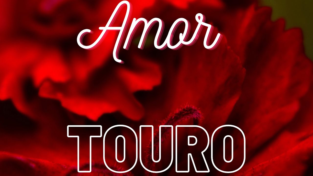 ♉️ TOURO ❤️AMOR ❤️ ALGUÉM VAI  GRUDA EM  VOCÊ 🌹❤️‍🔥