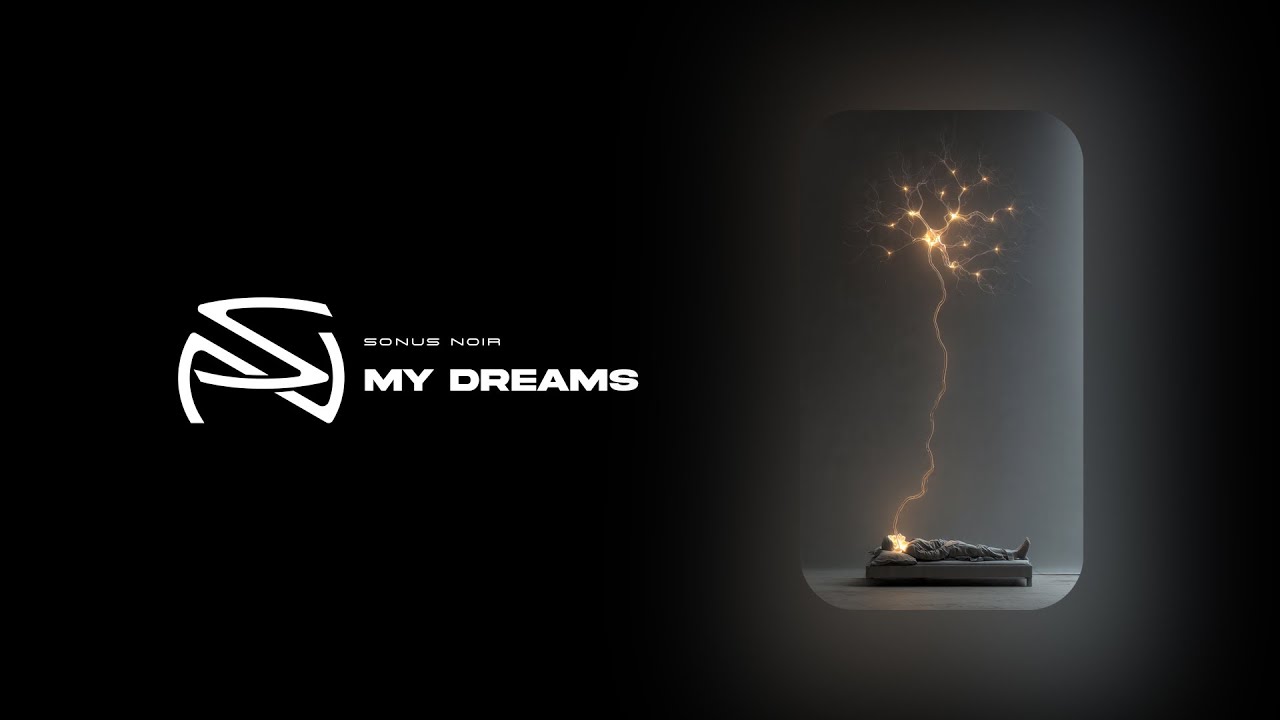 Sonus Noir - My Dreams  |  Emotional House Music