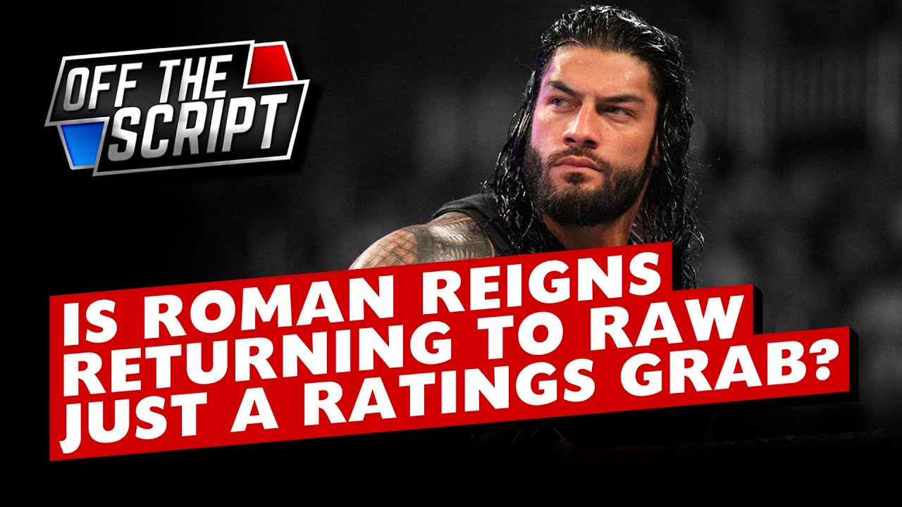 Vince McMahon REPORTEDLY PUSHING For Roman Reigns Wrestlemania RETURN | Off The Script 262 Part 2
