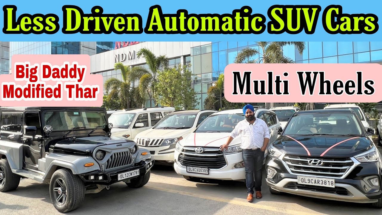 Used Less Driven Automatic SUV Cars in Delhi at Multi Wheels NSP | Thar, Crysta, Creta, Safari, XUV