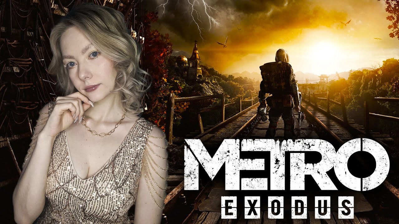 METRO EXODUS Прохождение на Русском | МЕТРО ИСХОД Прохождение