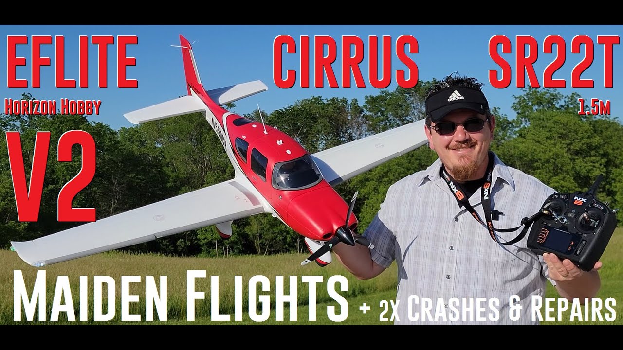 Horizon Hobby - Cirrus SR22T V2 - 1.5m - Maiden Flights + 2X Crashes & Repairs!!!