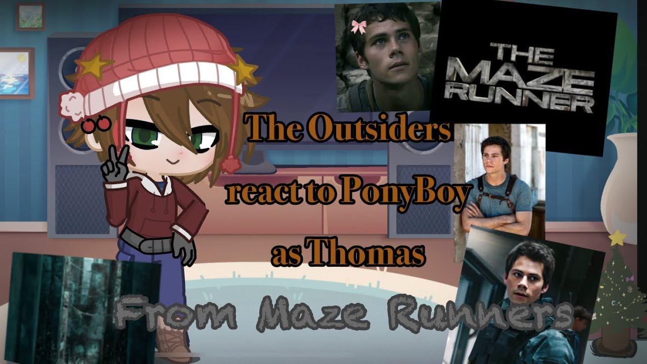 The Outsiders react to PonyBoy as Thomas//Maze runner//The outsiders//PART 2/ 2x speed