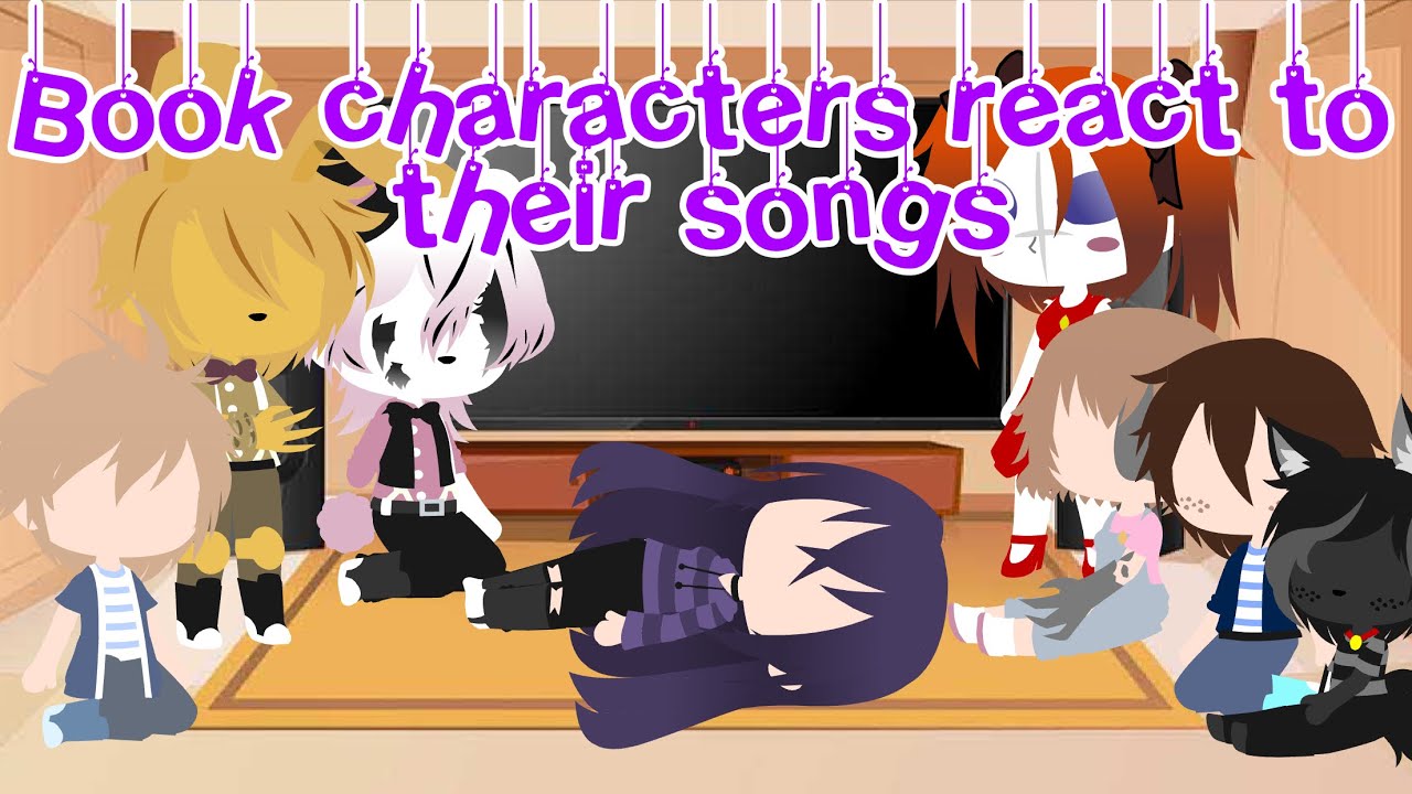 ||Fnaf book characters react to their songs||Gacha club||fnaf|| (Look in description)