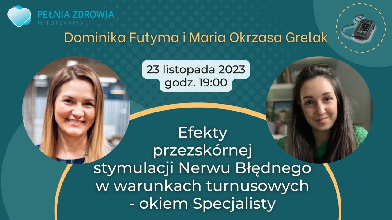 Nieinwazyjna przezsk&oacute;rna stymulacja nerwu błędnego (tVNS) na zasadzie turnus&oacute;w u dzieci i dorosłych