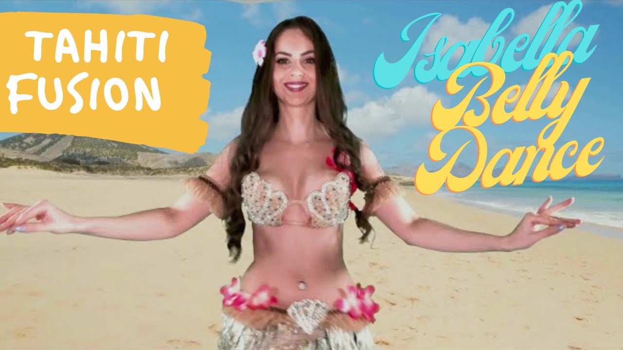 Isabella Belly Dance Drum Solo - Tahiti Fusion