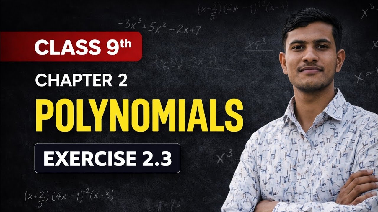 Class 9 Polynomials Exercise 2.3 Full Solution | NCERT Maths Chapter 2 Hindi