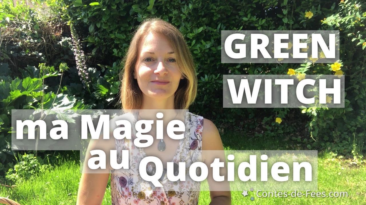 🔮 Ma vie de Greenwitch : magie et rituels au quotidien ! Cristaux - Plantes - Rituels de Lune...