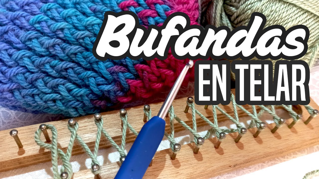 Teje una bufanda en telar rectangular, f&aacute;cil y r&aacute;pido